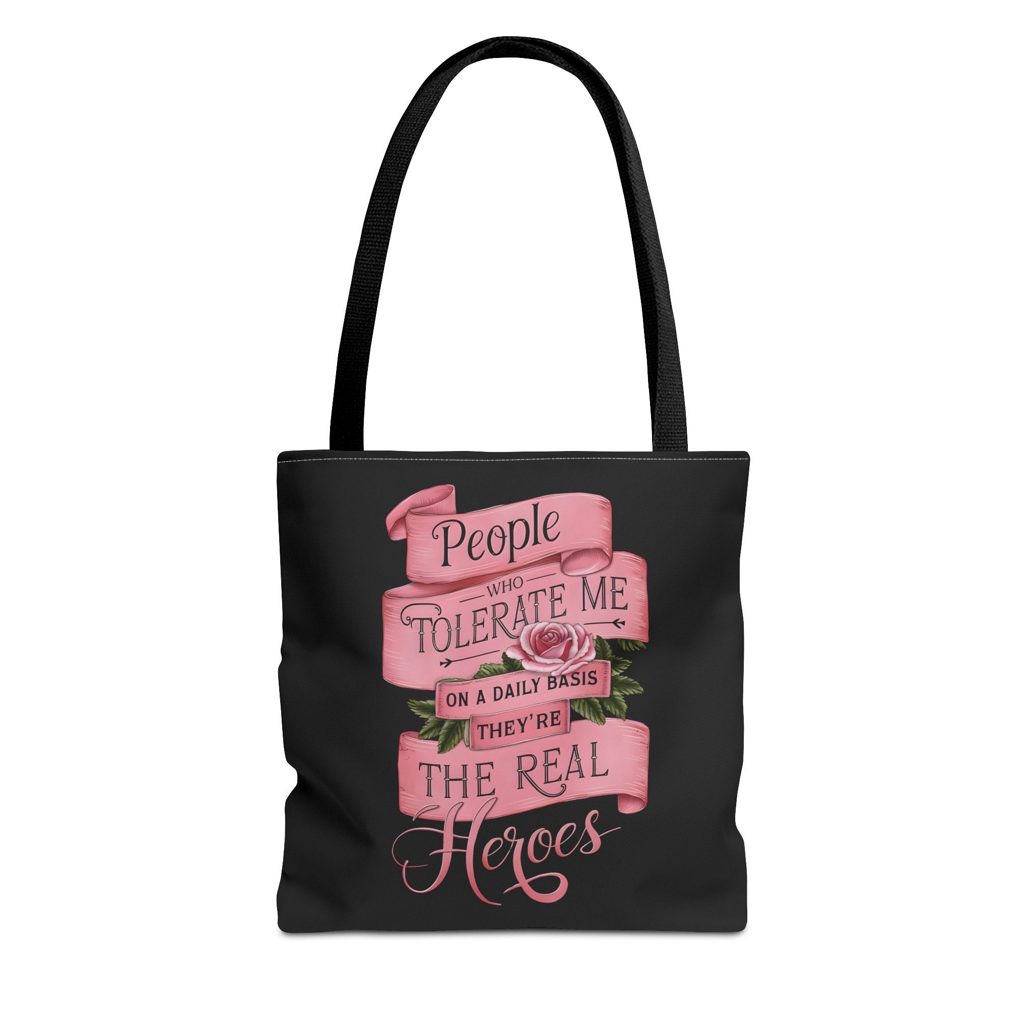 The Ultimate Accessory for the Humorous Fashionista: “People Who Tolerate Me On A Daily Basis” Tote Bag